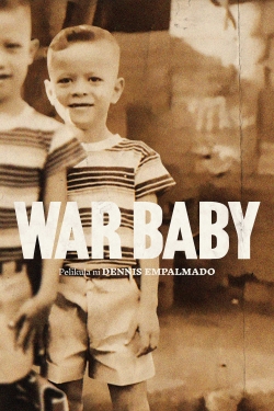 Watch War Baby movies free hd online