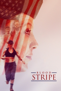 Watch Blood Stripe movies free hd online