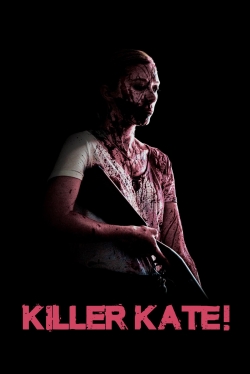 Watch Killer Kate! movies free hd online