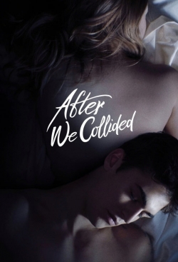 Watch After We Collided movies free hd online