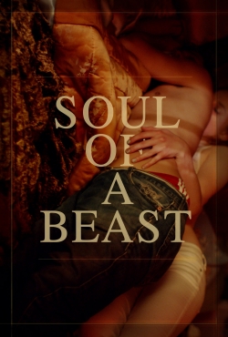 Watch Soul of a Beast movies free hd online