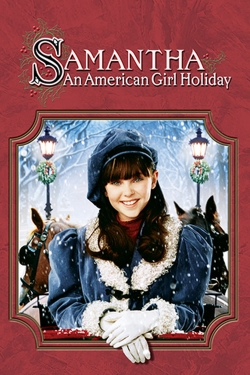 Watch Samantha: An American Girl Holiday movies free hd online