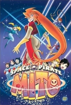 Watch Space Pirate Mito movies free hd online