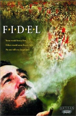 Watch Fidel movies free hd online