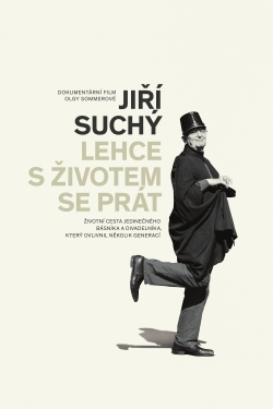 Watch Jiří Suchý - Lehce s životem se prát movies free hd online