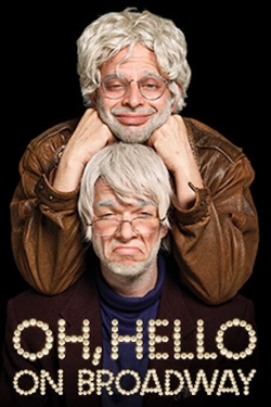 Watch Oh, Hello: On Broadway movies free hd online