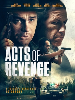 Watch Acts of Revenge movies free hd online