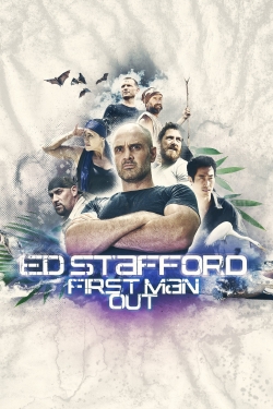 Watch Ed Stafford: First Man Out movies free hd online