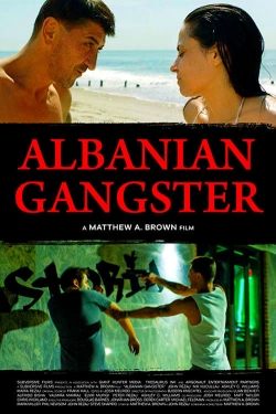 Watch Albanian Gangster movies free hd online