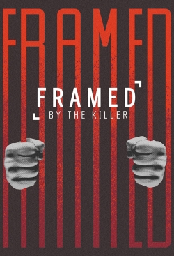 Watch Framed By the Killer movies free hd online