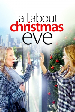 Watch All About Christmas Eve movies free hd online