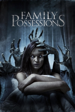 Watch Family Possessions movies free hd online