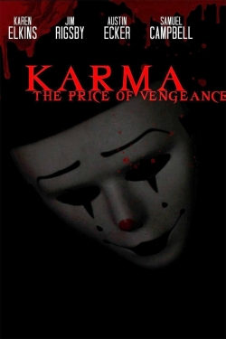 Watch Karma: The Price of Vengeance movies free hd online