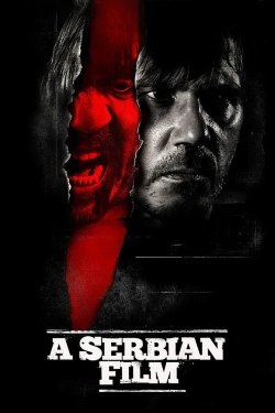 Watch A Serbian Film movies free hd online