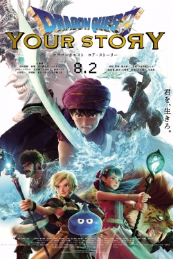 Watch Dragon Quest: Your Story movies free hd online