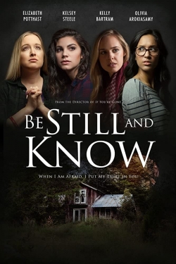 Watch Be Still And Know movies free hd online