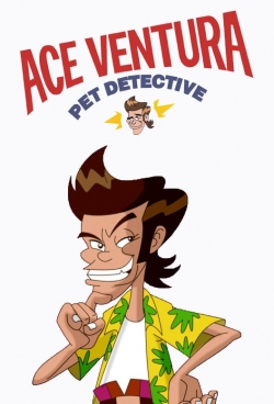 Watch Ace Ventura Pet Detective: The Series movies free hd online