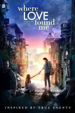 Watch Where Love Found Me movies free hd online