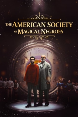 Watch The American Society of Magical Negroes movies free hd online