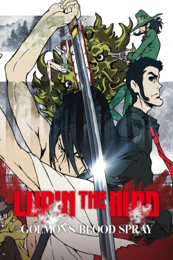 Watch Lupin the Third: Goemon Ishikawa's Spray of Blood movies free hd online