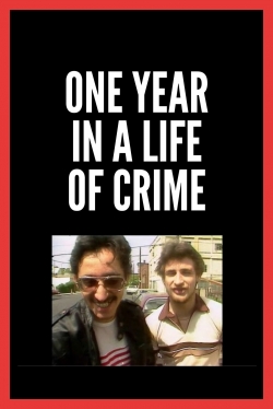 Watch One Year in a Life of Crime movies free hd online