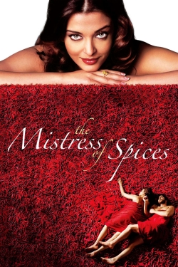 Watch The Mistress of Spices movies free hd online