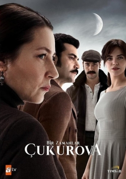 Watch Bir Zamanlar Çukurova movies free hd online