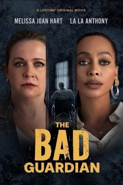 Watch The Bad Guardian movies free hd online