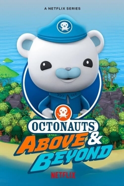 Watch Octonauts: Above & Beyond movies free hd online