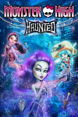 Watch Monster High: Haunted movies free hd online