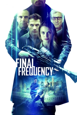 Watch Final Frequency movies free hd online