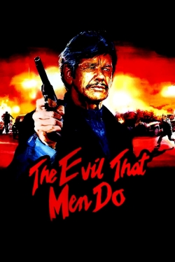 Watch The Evil That Men Do movies free hd online