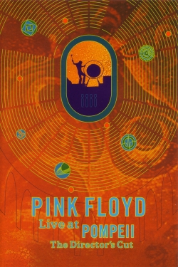 Watch Pink Floyd: Live at Pompeii movies free hd online