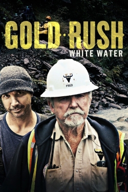 Watch Gold Rush: White Water movies free hd online