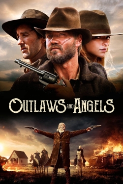 Watch Outlaws and Angels movies free hd online