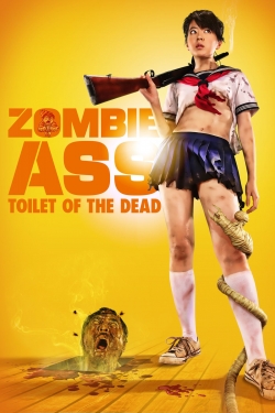 Watch Zombie Ass: Toilet of the Dead movies free hd online