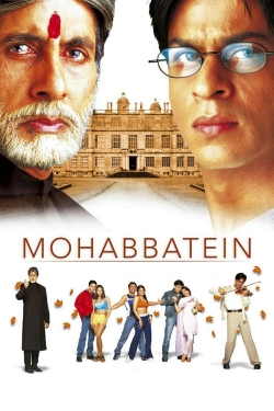 Watch Mohabbatein movies free hd online