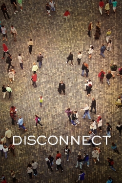 Watch Disconnect movies free hd online