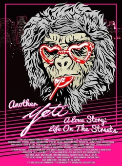 Watch Another Yeti a Love Story: Life on the Streets movies free hd online