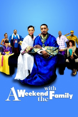 Watch A Weekend with the Family movies free hd online