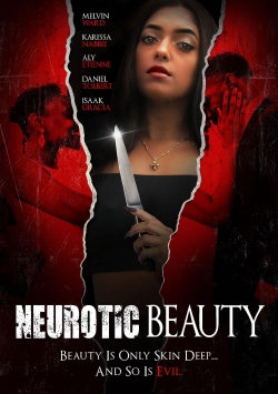 Watch Neurotic Beauty movies free hd online