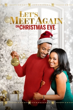 Watch Let's Meet Again on Christmas Eve movies free hd online