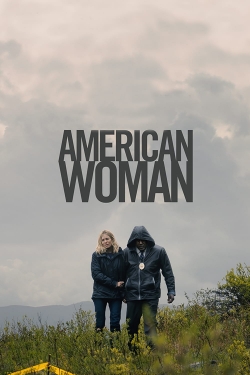 Watch American Woman movies free hd online