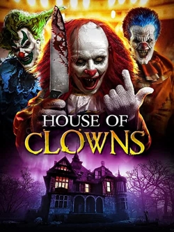 Watch House of Clowns movies free hd online