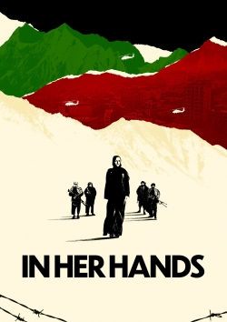 Watch In Her Hands movies free hd online