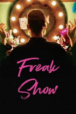 Watch Freak Show movies free hd online