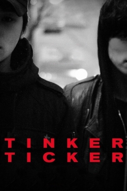 Watch Tinker Ticker movies free hd online