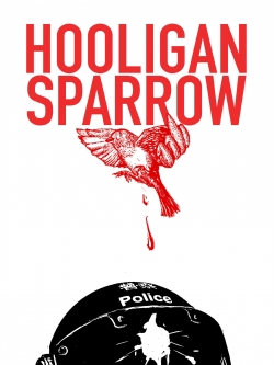 Watch Hooligan Sparrow movies free hd online