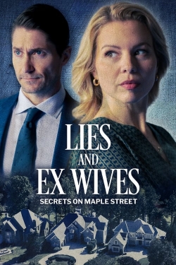 Watch Lies and Ex Wives: Secrets on Maple Street movies free hd online