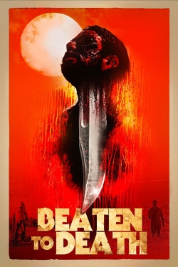 Watch Beaten to Death movies free hd online